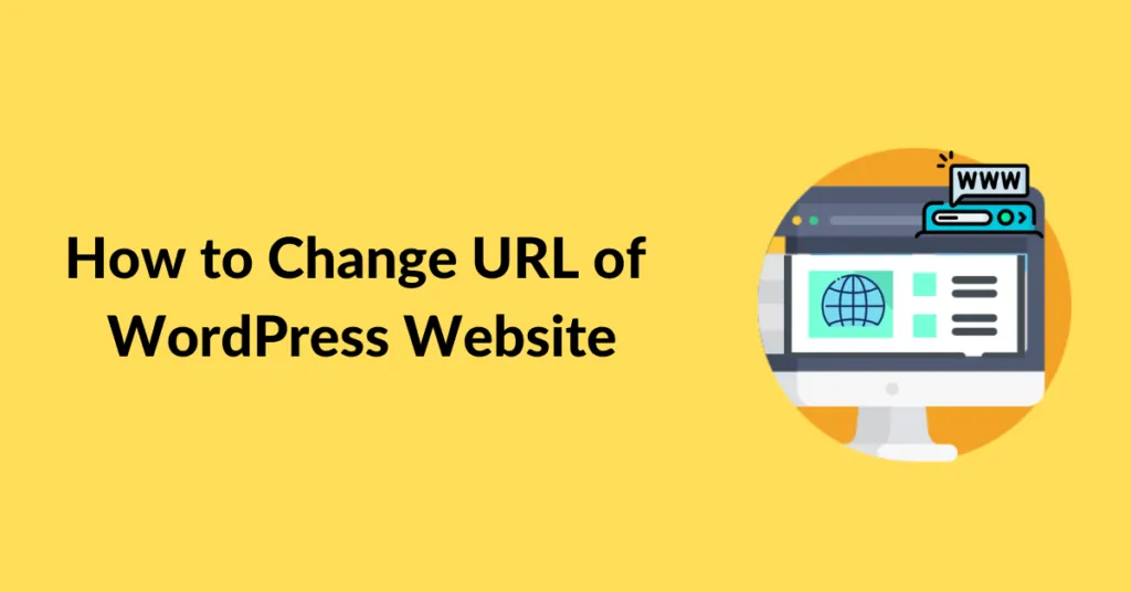 Change the url of your WordPress website