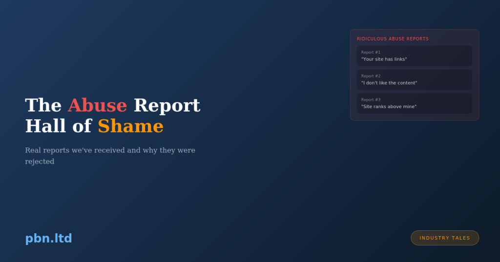 The Abuse Report Hall of Shame Real Examples of What Gets Sites Taken Down