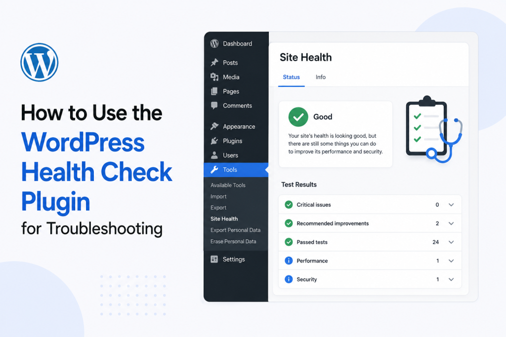 How to Use the WordPress Health Check Plugin for Troubleshooting