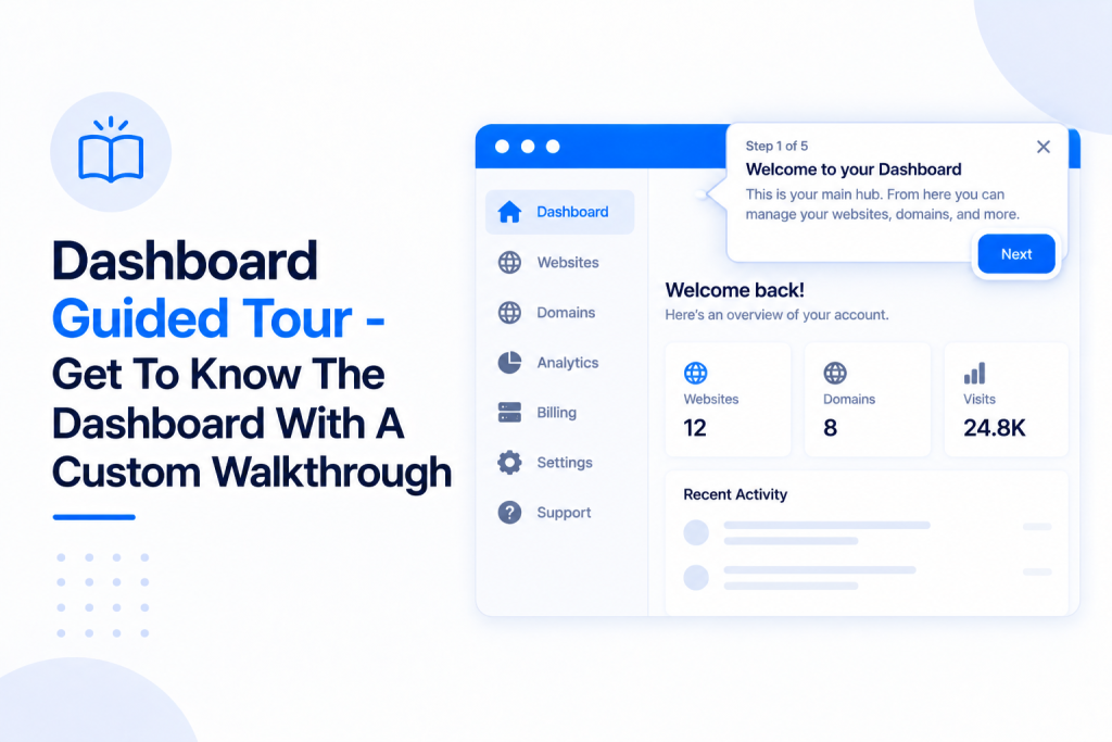 Dashboard Guided Tour - Get To Know The Dashboard With A Custom Walkthrough
