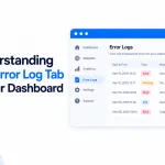 Understanding The Error Log Tab In Your Dashboard