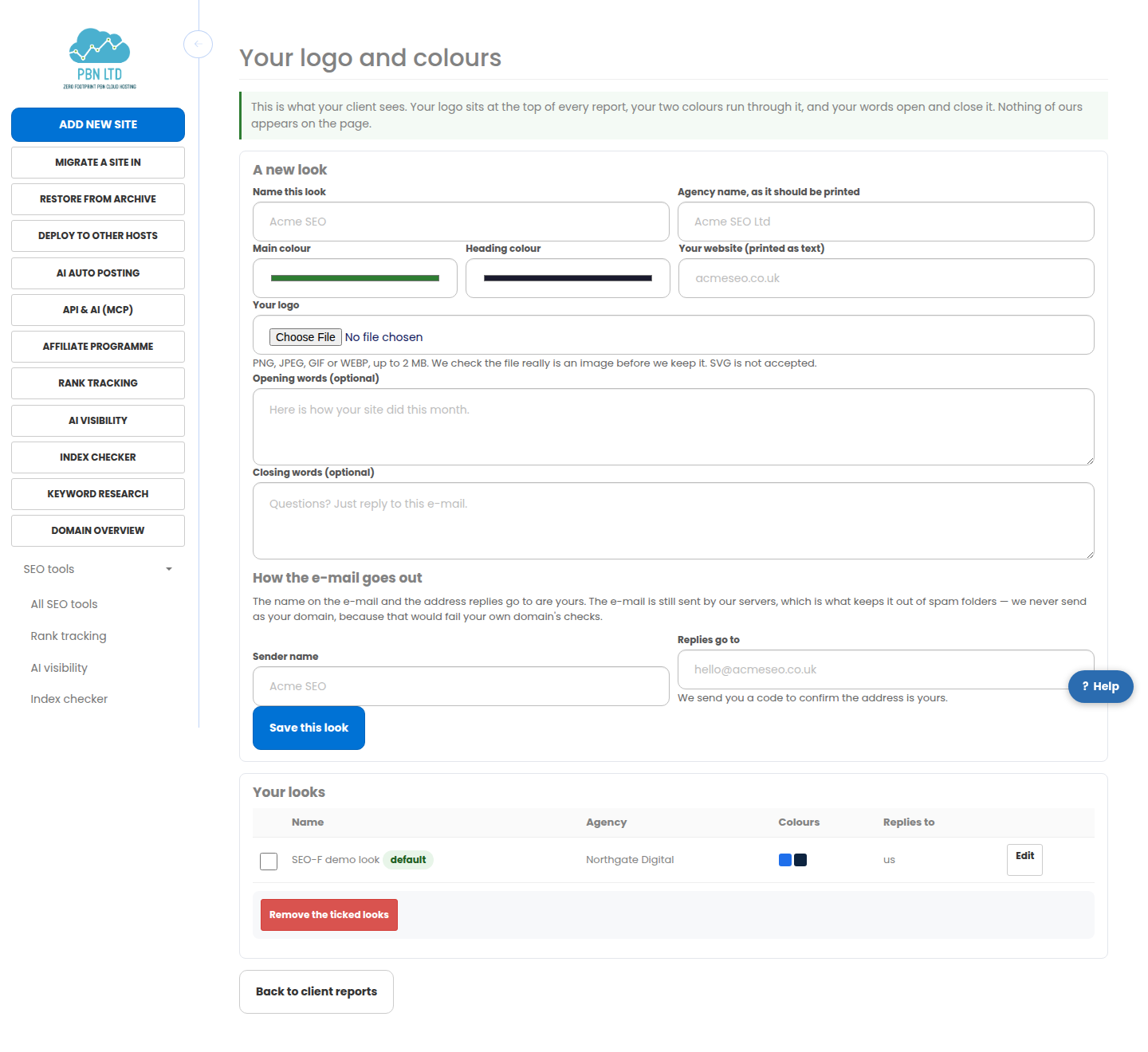 The white-label settings: name the look, your agency name, two colour pickers, your website, a logo upload, opening and closing words, and the sender name and reply-to address.