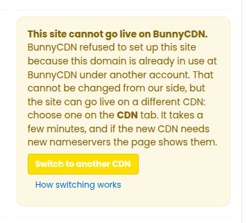 The yellow notice on a site page saying the site cannot go live on its CDN