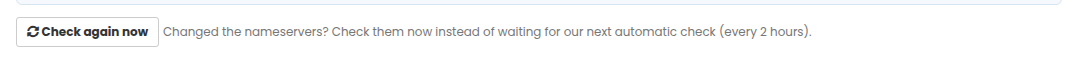 The Check again now button on a site page that is waiting for its nameservers