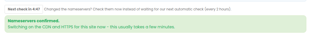 The result saying the nameservers are confirmed and the site is being switched on
