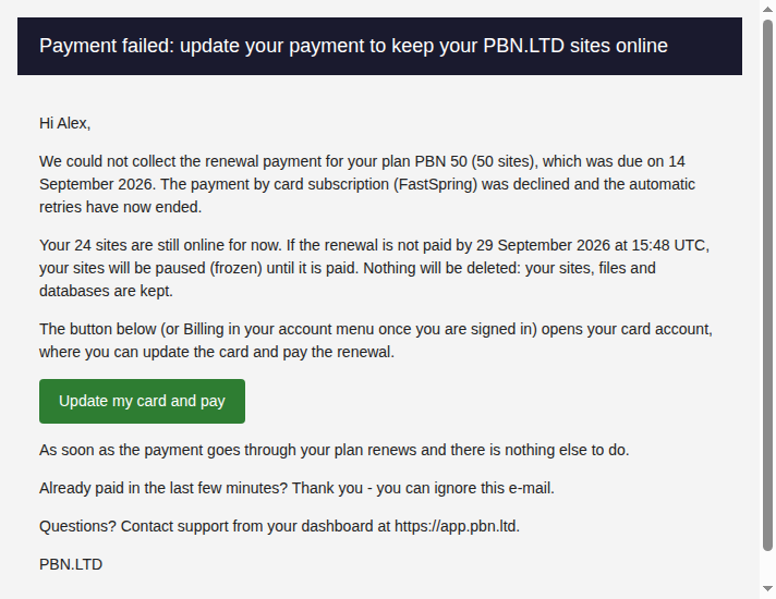 The payment failed e-mail, with the date the sites will be paused and the button to update the card and pay